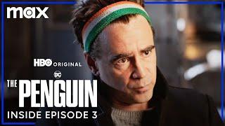 The Penguin | Inside Episode 3 | Max