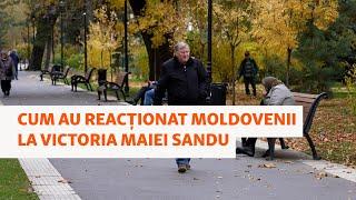 Cum au reacționat moldovenii la victoria Maiei Sandu