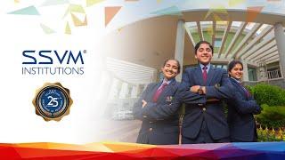 Presenting 25 Years of excellence, success, joy, learnings & gratitude of SSVM Institutions