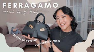 FERRAGAMO MINI HUG BAG  | in depth review, what fits inside & mod shots