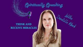 Think and Receive Miracles