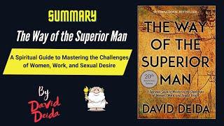"The Way of the Superior Man" By David Deida Book Summary | Geeky Philosopher