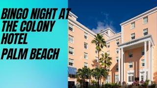 Living in Palm Beach -Bingo Night at Colony Hotel