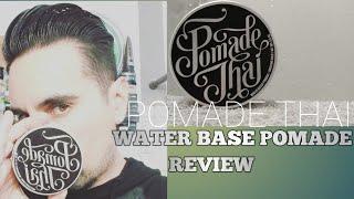 Pomade Thai Water Base Pomade Review \ Strongest Holding Pomade Ever!