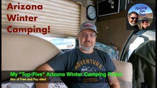 My "Top-Five" Arizona Winter Campgrounds!