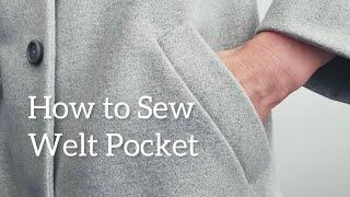 How to Sew Coat Welt Pocket  No TopStitch & Minimalist Style