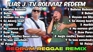 ILIAS J. TV BOLIVIAZ REDEEM - REDRUM REGGAE REMIX