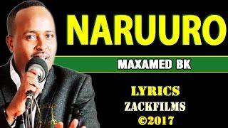 MAXAMED BK┇NARUURO ᴴᴰ┇LYRICS