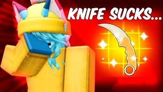 The Knife Sucks Now...