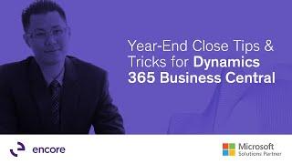 Year-End Close Tips & Tricks for Dynamics 365 Business Central