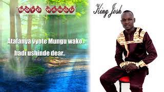 MOYO WANGU -King Josh