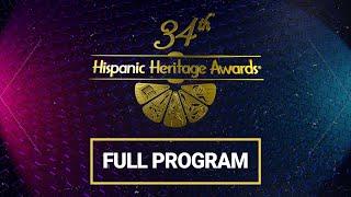 34th Hispanic Heritage Awards - Full Program