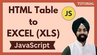 JavaScript Export Html Table to Excel (xlsx) via SheetJS