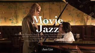 [Playlist] 𝐌𝐨𝐯𝐢𝐞 𝐉𝐚𝐳𝐳 𝐕𝐨𝐥. 𝟐, 우리가 사랑한 영화 속 재즈 | Movie Jazz