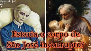 Beata diz que corpo de São José está incorrupto e esperando ser encontrado.