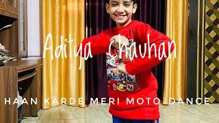 Haan karde meri moto dance - aditya chauhan