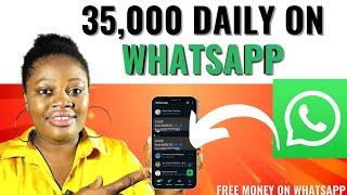 Earn Free Money On WhatsApp Daily With Your Phone | How To Make Money On WhatsApp In Nigeria 2024