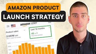 Amazon Product Launch Strategy in 2023 [Step-by-Step]