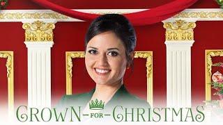 Crown for Christmas (2015) Full Movie || Danica McKellar, Rupert Penry-Jones || Review and Facts