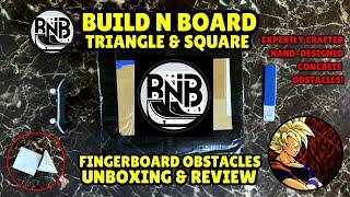 Build n Board Triangle & Square Ledge Concrete Fingerboard Obstacles Unboxing & Review Miniature Toy