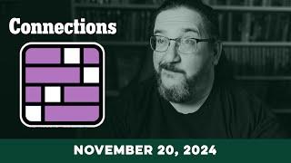 Doug Plays NYT Connections 11/20 (New York Times Puzzle Game)