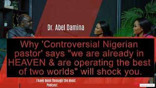 Why He is called the 'Controversial Nigerian Pastor' will shock you|Is God in Heaven|Dr.Abel Damina