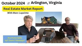 October 2024, Arlington, Virginia Real Estate Market & Analysis