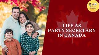 Life as a Party Secretary in Canada