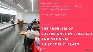 IRSS Lecture #2: The problem of sovereignty in classical and medieval philosophy (Plato) (2/6)