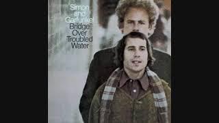 Simon and Garfunkel - I'm just a poor boy.