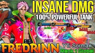 Insane Damage Fredrinn Powerful Tank! - Top 1 Global Fredrinn by YT: Sorman - Mobile Legends