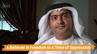 Ahmed Mansoor.. A Believer in Freedom in A Time of Oppression