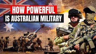 How Powerful is the Australian Military 2024 -  Australian Armed Forces