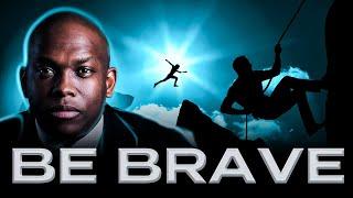 Be Brave: the most important trait of entrepreneurs in business today is bravery. #mygrowthfund