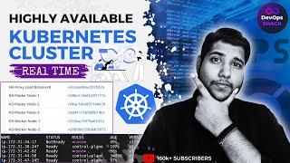 HA Kubernetes Cluster Setup | Highly Available K8 Cluster