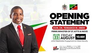 Opening Statement: Stakeholder Engagement on Citizen Security | Hon. Dr. Terrance Drew - Aug 23 2024