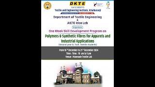 One Week Skill developement Programme on Synthetic Fibers for Apparel & Industrial Applications
