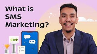 What is SMS Marketing—Overview and Tips