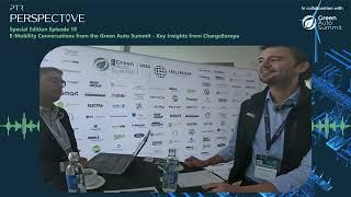 Ep 18 | E-Mobility Conversations from the Green Auto Summit - Key Insights from ChargeEuropa