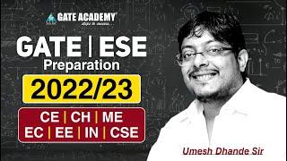 GATE | ESE Preparation 2022/23 || CE | CH | ME | EC | EE | IN | CSE | by Umesh Dhande Sir...