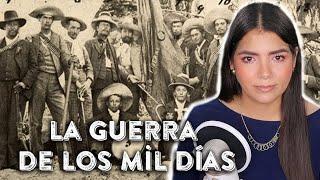 La GUERRA DE LOS MIL DÍAS en Colombia