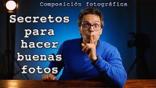 SECRETOS  para hacer BUENAS FOTOS 