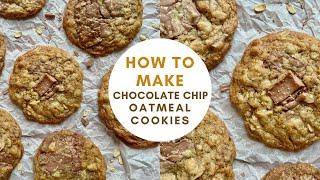 how to make chocolate chip oatmeal cookies - easy delicious cookie recipe