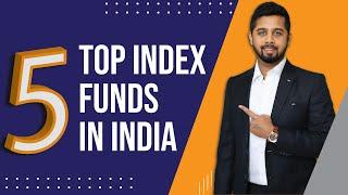 Top 5 Index Funds in India