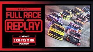 2024 UNOH 200 at Bristol Motor Speedway | CRAFTSMAN Truck Series Full Race Replay