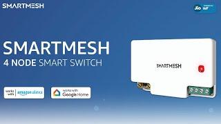 SMARTMESH 4 Node Smart Retro-fit Switch Powered by Jio IoT