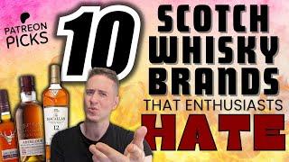 People Avoid These Brands | 10 Scotch Brands Enthusiasts Don't Like