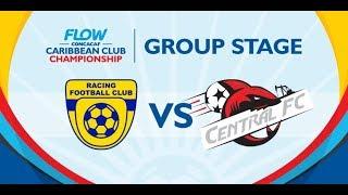 Caribbean Club Championship 2018: Racing F.C. vs. Central FC