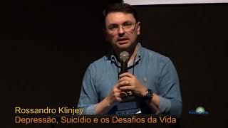 Os Desafios da Vida com Rossandro Klinjey