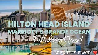 Marriott’s Grande Ocean FULL Resort Tour Hilton Head 2022